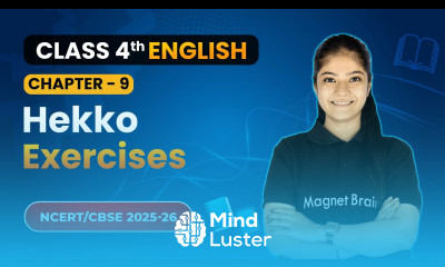 Hekko Exercises Chapter 9 Class 4th English Santoor CBSE 2025 26