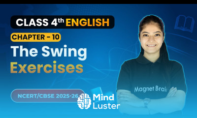The Swing Exercises Chapter 10 Class 4th English Santoor CBSE 2025 26