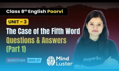 The Case of the Fifth Word Questions Answers Part 1 Class 8th English Poorvi Unit 3