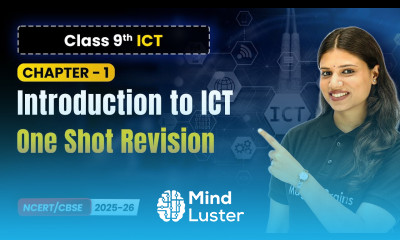 Introduction to ICT One Shot Revision Chapter 1 Class 9th ICT CBSE 2025 26