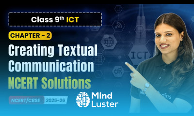 Creating Textual Communication NCERT Solutions Ch 2 Class 9th ICT CBSE 2025 26