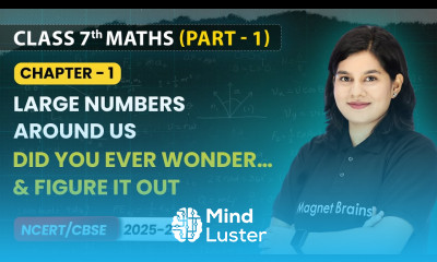 Did You Ever Wonder… Figure it Out Large Numbers Around Us Class 7th Maths Ch 1 CBSE 2025