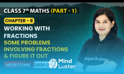 Some Problems Involving Fractions Figure it Out Working With Fractions Class 7 Maths Part 1
