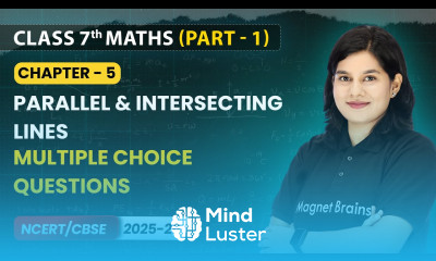 Parallel and Intersecting Lines Multiple Choice Questions Class 7 Maths Part 1 Ch 5 CBSE