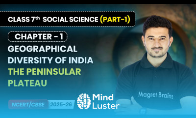The Peninsular Plateau Chapter 1 Class 7 Social Science Part1 CBSE 2025 26