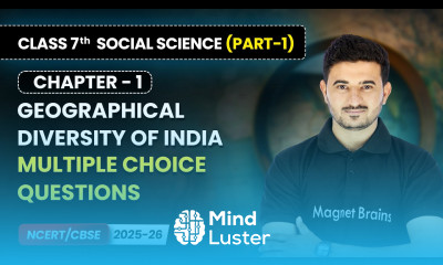 Geographical Diversity of India Multiple Choice Questions Ch 1 Class 7 Social Science Part 1