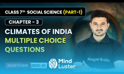 Climates of India Multiple Choice Questions Ch 3 Class 7th Social Science Part 1 CBSE 2025