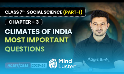Climates of India Most Important Questions Ch 3 Class 7th Social Science Part 1 CBSE 2025