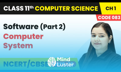 Software Part 2 Computer System Class 11 Computer Science Chapter 1 CBSE 2025 26