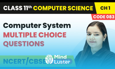 Computer System Multiple Choice Questions Class 11 Computer Science Chapter 1 CBSE 2025 26