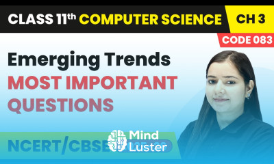 Emerging Trends Most Important Questions Class 11 Computer Science Chapter 3 CBSE 2025 26