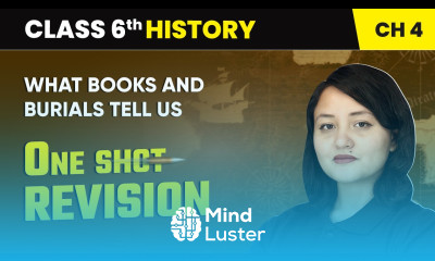 What Books and Burials Tell Us One Shot Revision Class 6 History Chapter 4 CBSE 2025 26