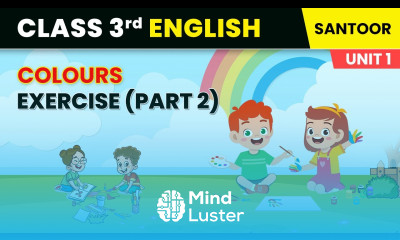 Colours Exercise Part 2 Fun With Friends Class 3 English Chapter 1 Santoor