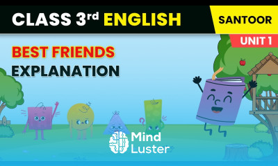 Best Friends Explanation Fun With Friends Class 3 English Chapter 3 Santoor