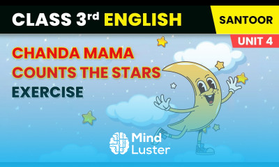 Chanda Mama Counts The Stars Exercise Unit 4 The Sky Class 3 English Chapter 11 Santoor