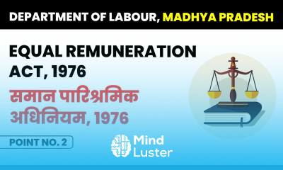Equal Remuneration Act 1976 Point No 2 समान पारिश्रमिक अधिनियम 1976 Labour Law