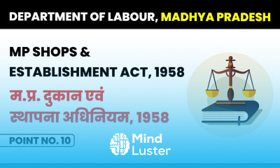MP Shops Establishment Act 1958 Point No 10 म प्र दुकान एवं स्थापना अधिनियम 1958