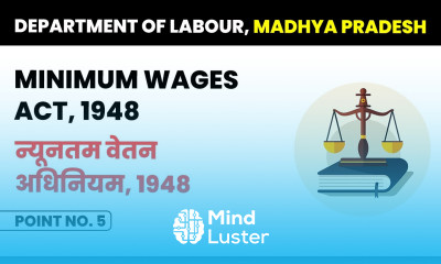Minimum Wage Act 1948 Point No 5 न्यूनतम वेतन अधिनियम 1948 Labour Law