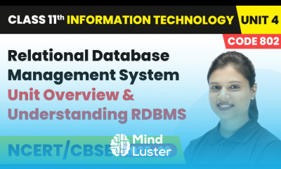 Relational Database Management System Unit Overview Understanding RDBMS Class 11 IT Unit 4