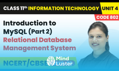 Introduction to MySQL Part 2 Relational Database Management System Class 11 IT Unit 4 CBSE