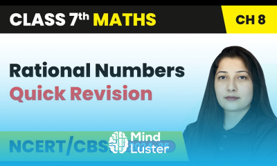 Rational Numbers Quick Revision Class 7 Mathematics Chapter 8 CBSE 2024 25