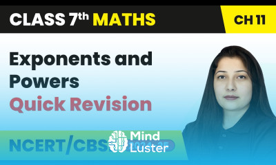 Exponents and Powers Quick Revision Class 7 Mathematics Chapter 11 CBSE 2024 25