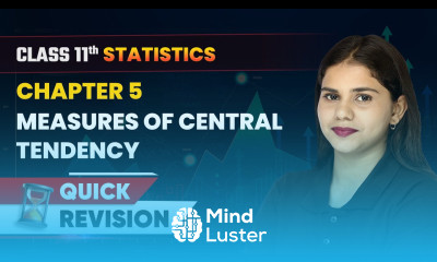 Measures of Central Tendency Quick Revision Class 11 Economics Statistics Chapter 5 CBSE