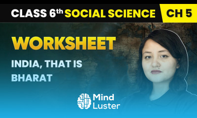 India That is Bharat Worksheet Class 6 Social Science Chapter 5 CBSE 2025 26
