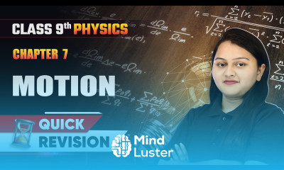 Motion Quick Revision Class 9 Physics Chapter 7 CBSE 2025 26