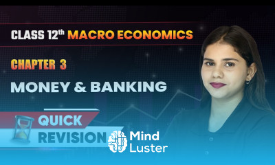 Money Banking Quick Revision Class 12 Macro Economics Chapter 3 CBSE 2024 25
