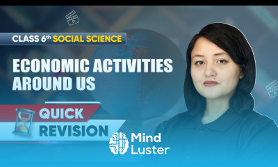 Economic Activities Around Us Quick Revision Class 6 Social Science Chapter 14 CBSE 2025 26