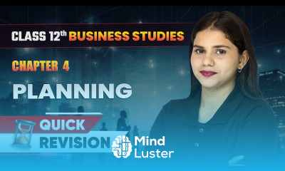 Planning Quick Revision Class 12 Business Studies Chapter 4 CBSE 2024 25