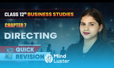 Directing Quick Revision Class 12 Business Studies Chapter 7 CBSE 2024 25