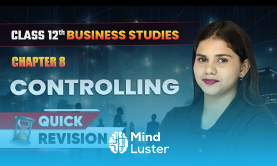 Controlling Quick Revision Class 12 Business Studies Chapter 8 CBSE 2024 25