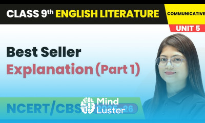 Best Seller Explanation Part 1 Class 9 English Unit 5 Fiction 5 CBSE 2025 26