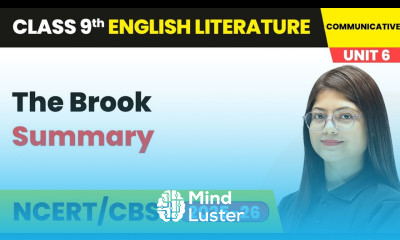 The Brook Summary Class 9 English Unit 6 Poetry CBSE 2025 26