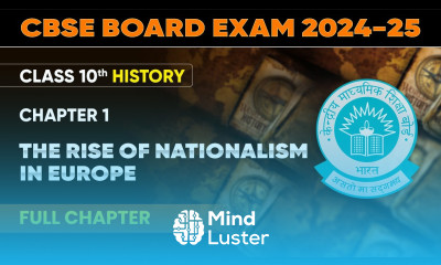 The Rise of Nationalism in Europe Full Chapter Class 10 History Chapter 1