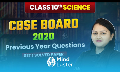 Class 10 Science CBSE 2020 Previous Year Questions Set 1 Solved Solved Paper Board Exam