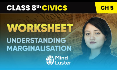 Understanding Marginalisation Worksheet Class 8 Civics Chapter 5 CBSE 2024 25