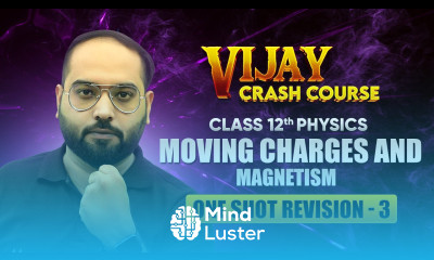 Moving Charges and Magnetism One Shot Revision Part 3 Class 12 Physics Chapter 4 live