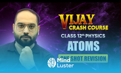 Atoms One Shot Revision Class 12 Physics Chapter 12 Vijay Crash Course 2024 25 live