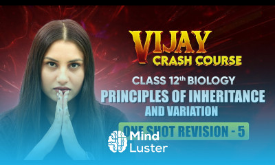 Principles of Inheritance and Variation One Shot Revision Part 5 Class 12 Biology Chapter 4