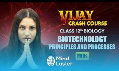 Biotechnology Principles and Processes Most Important Questions Class 12 Biology Chapter 9