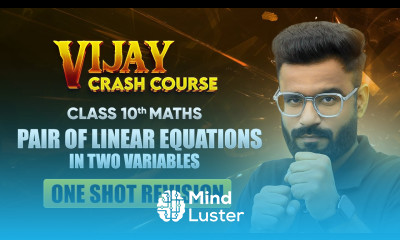 Pair of Linear Equations in Two Variables One Shot Revision Class 10 Maths Chapter 3 live