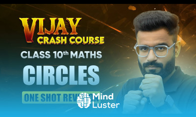 Circles One Shot Revision Class 10 Maths Chapter 10 Vijay Crash Course 2024 25 live