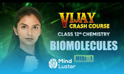Biomolecules Most Important Questions Part 1 Class 12 Chemistry Chapter 10 Crash Course