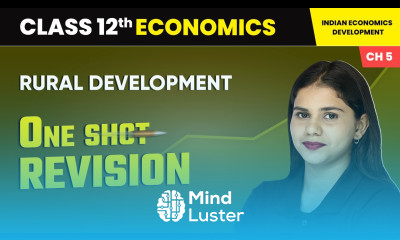 Rural Development One Shot Revision Class 12 Economics Chapter 5 CBSE 2024 25