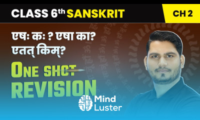 Esah kah Esa ka Etat kim One Shot Revision Class 6 Sanskrit Chapter 2 CBSE 2025 26