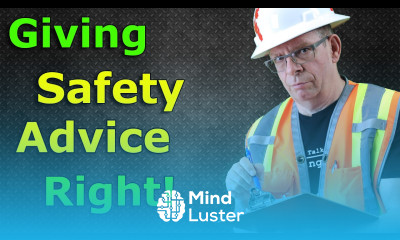 Giving Safety Advice The RIGHT Way