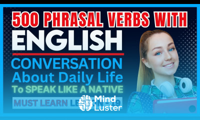 Master Phrasal Verbs With English Conversation L 19  English Conversation Practice Phrasal Verbs